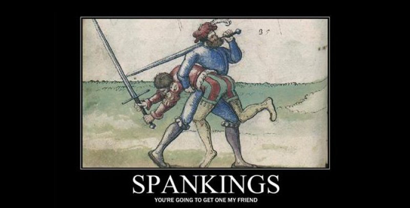 spanking: you're gonna get one my friend demotivational poster meme with vintage broadsword swordfighters